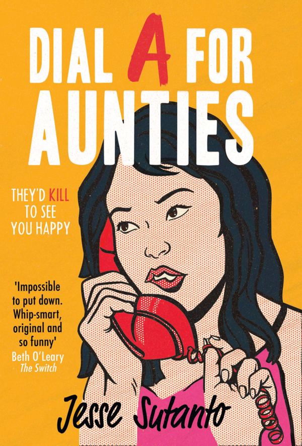 The UK Cover of Dial A For Aunties: an illustration of a worried-looking Asian girl makes a call on a rotary phone.